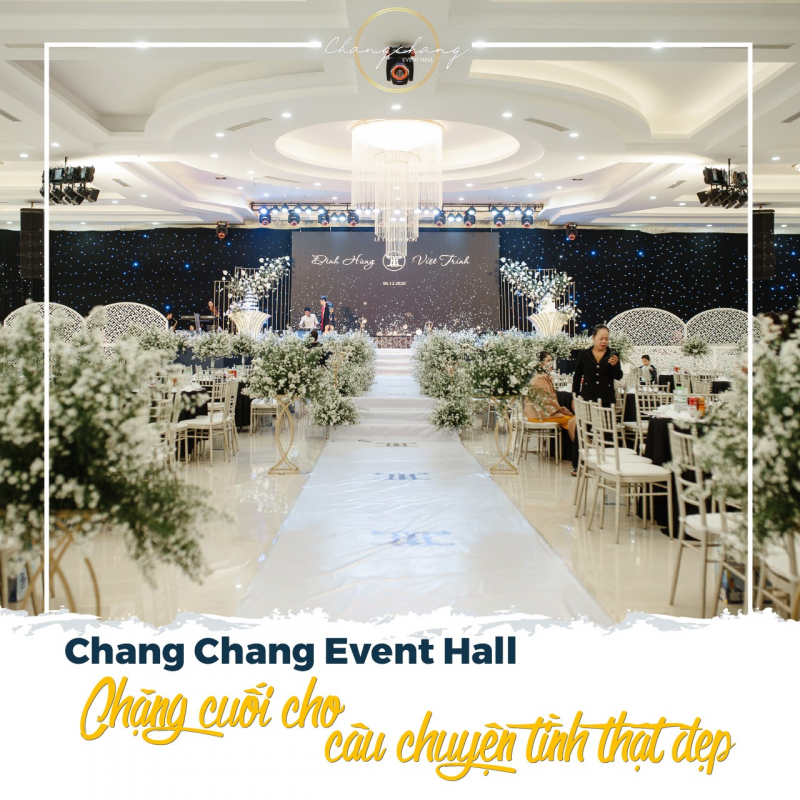 Trung Tâm Sự Kiện Chang Chang Event Hall